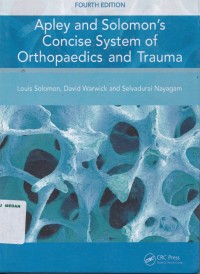 Apley and Solomon's concise system of orthopaedics and trauma fourth edition