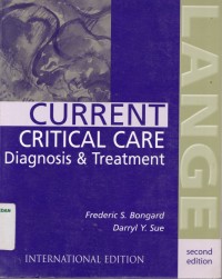 Current critical care diagnosis & treatment second edition