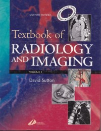 Textbook of radiology and imaging  volume 2 seventh edition