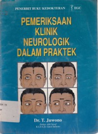 Pemeriksaan klinik neurologik dalam praktek