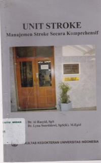 Unit stroke : manajemen stroke secara komprehensif