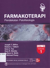 Farmakoterapi : pendekatan patofisiologis volume 1 Edisi 10