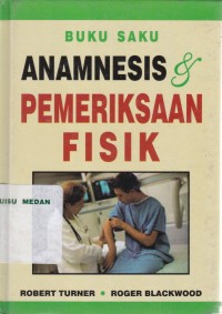 Buku saku anamnesis & pemeriksaan fisik