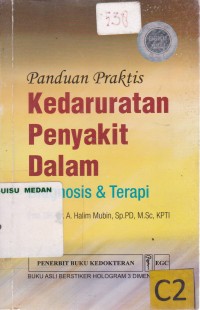 Panduan praktis kedaruratan penyakit dalam diagnosis & terapi