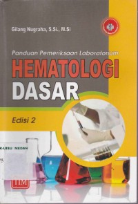 Panduan pemeriksaan laboratorium hematologi dasar, edisi 2