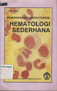 Pemeriksaan laboratorium hematologi sederhana edisi 2