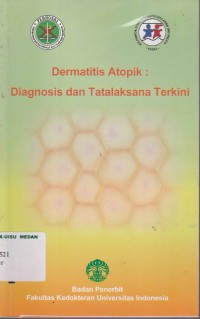 Dermatitis atopik : diagnosis dan tatalaksana terkini