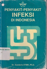 Penyakit-penyakit infeksi di Indonesia