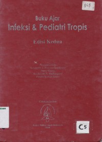 Buku ajar infeksi & pediatri tropis edisi 2