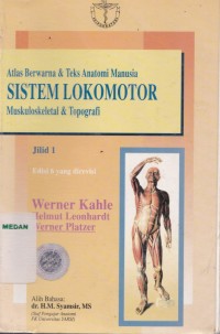 Atlas berwarna & teks anatomi manusia sistem saraf dan alat-alat sensoris edisi 6, jilid 1