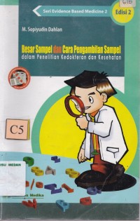 Besar sampel dan cara pengambilan sampel dalam penelitian kedokteran dan kesehatan edisi 2