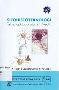 Sitohistoteknologi : teknologi laboratorium medik