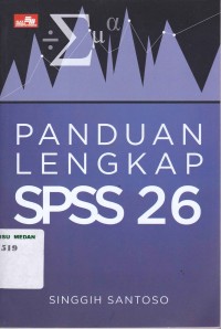 Panduan lengkap SPSS 26